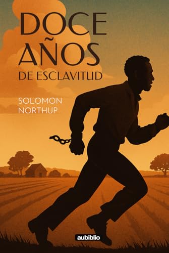 Doce años de esclavitud Doce años de esclavitud von Independently published