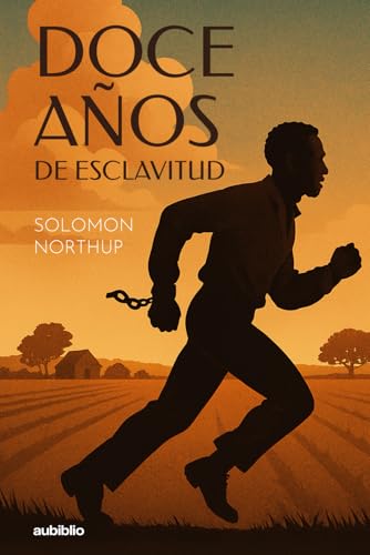 Doce años de esclavitud Doce años de esclavitud von Independently published