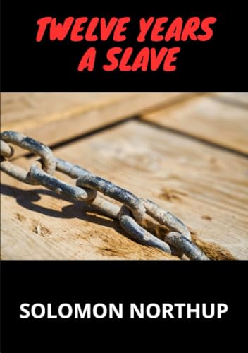 Twelve Years a Slave Twelve Years a Slave von Stargatebook