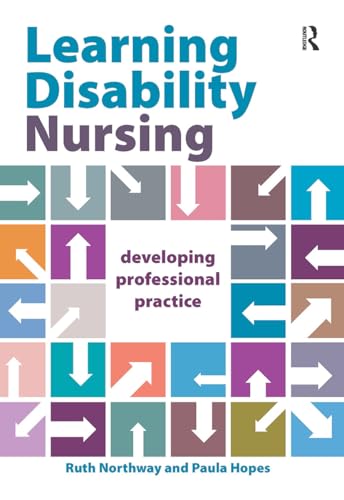 Learning Disability Nursing: Developing Professional Practice von Routledge
