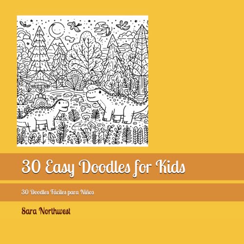 30 Easy Doodles for Kids: 30 Doodles Fáciles para Niños von Independently published