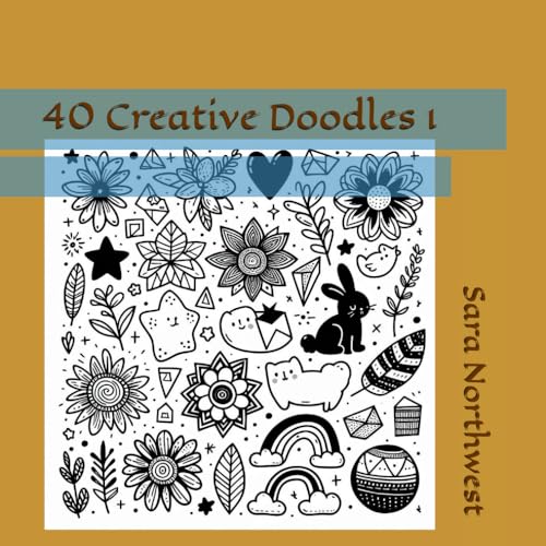 40 Creative Doodles 1 von Independently published