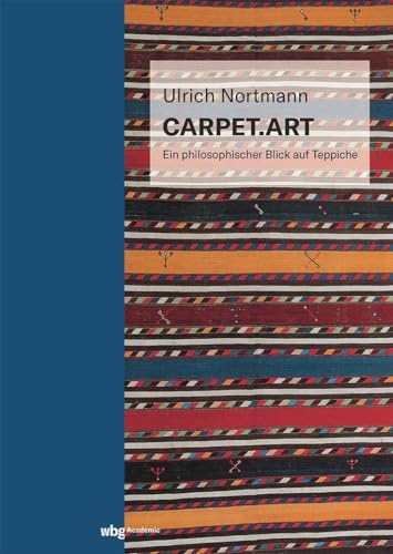 Carpet.Art: Ein philosophischer Blick auf Teppiche von wbg Academic in Herder