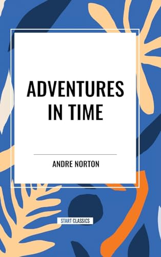 Adventures in Time von Start Classics