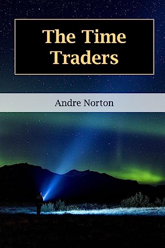 The Time Traders The Time Traders