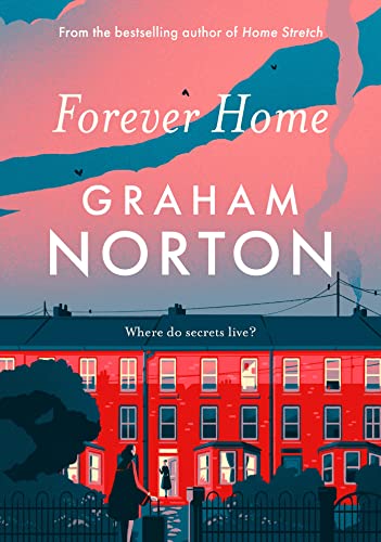 Forever Home: The warm, funny and twisty novel about family drama from the bestselling author