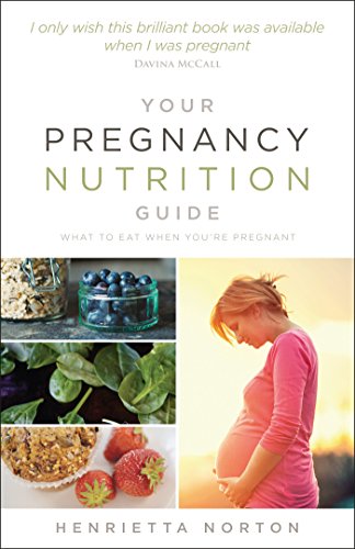 Your Pregnancy Nutrition Guide: What to eat when you're pregnant von Vermilion