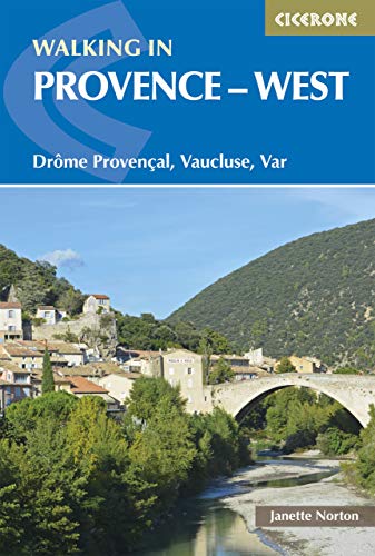 Walking in Provence - West: Drome Provencal, Vaucluse, Var (Cicerone guidebooks) von Cicerone Press