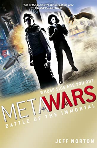 MetaWars: Battle of the Immortal: Book 3 (Metawars, 3, Band 3)