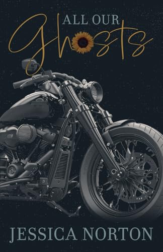 All Our Ghosts (Hell Hounds MC, Band 1) von Independently published