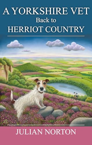 A Yorkshire Vet Back To Herriot Country von Great Northern Books Ltd