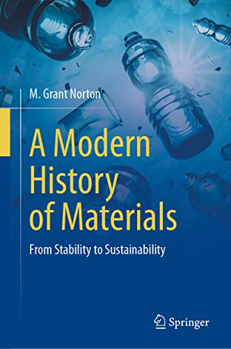 A Modern History of Materials: From Stability to Sustainability