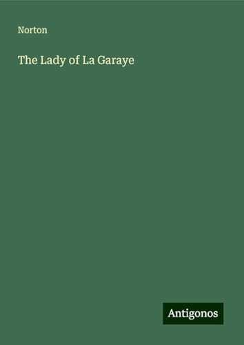 The Lady of La Garaye von Antigonos Verlag