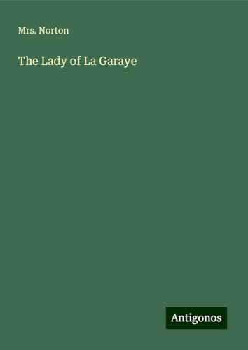 The Lady of La Garaye von Antigonos Verlag