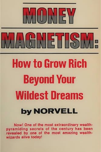 Money Magnetism: How to Grow Rich Beyond Your Wildest Dreams von PPC