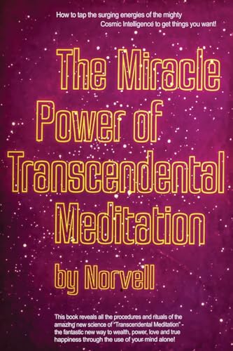 The Miracle Power of the Transcendental Meditation von Burnham Inc Pub
