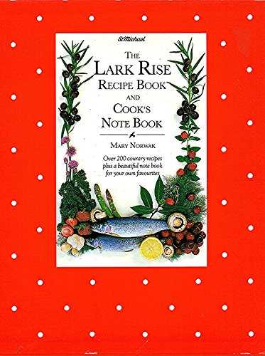 The Lark Rise Recipe Book