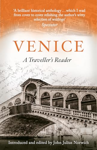 Venice: A Traveller's Reader Venice: A Traveller's Reader