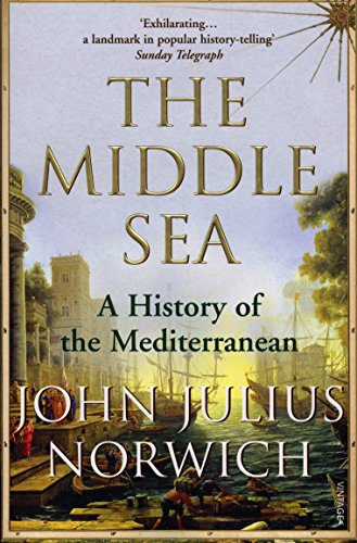 The Middle Sea: A History of the Mediterranean von Vintage
