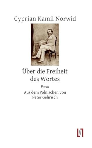 Über die Freiheit des Wortes: Gedichte und ein Poem. Aus dem Polnischen von Peter Gehrisch