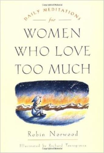 Daily Meditations for Women Who Love Too Much von TarcherPerigee