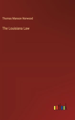 The Louisiana Law von Outlook Verlag