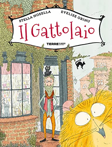 Il Gattolaio. Ediz. a colori (Acchiappastorie) von Tekola