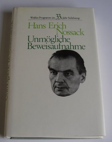 Unmögliche Beweisaufnahme Unmögliche Beweisaufnahme von Suhrkamp