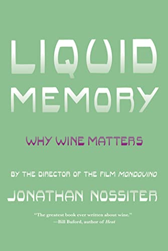 LIQUID MEMORY: Why Wine Matters von Farrar, Straus and Giroux