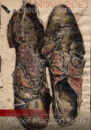 Atelier Magazin No. 6: Die Schuhe der Jedermanns