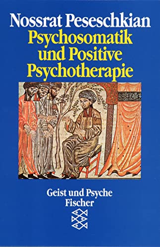 Psychosomatik und Positive Psychotherapie von FISCHER Taschenbuch