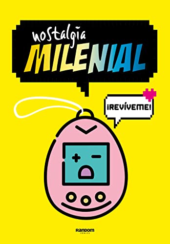 Nostalgia Milenial - ¡Revíveme! (Random Cómics)