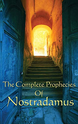 The Complete Prophecies of Nostradamus von A & D Publishing