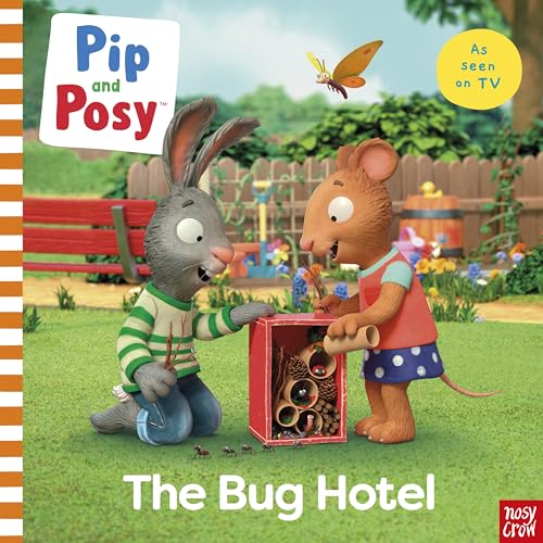 Pip and Posy: The Bug Hotel: TV tie-in picture book (Pip and Posy TV Tie-In) von Nosy Crow
