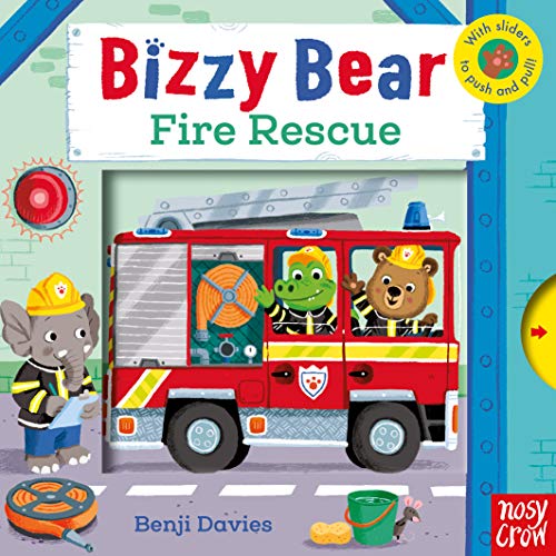 Bizzy Bear: Fire Rescue von Nosy Crow Ltd