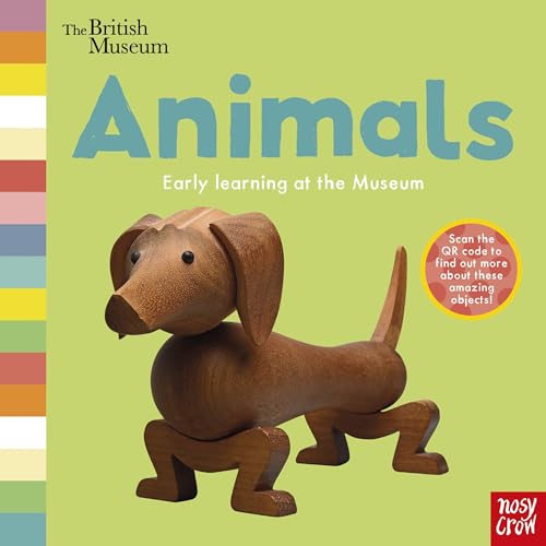 British Museum: Animals (Early Learning at the Museum) von Nosy Crow