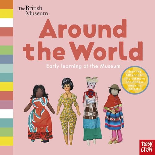 British Museum: Around the World (Early Learning at the Museum) von NOU6P