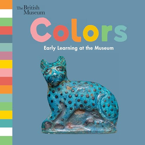 Colors: Early Learning at the Museum Colors: Early Learning at the Museum von Nosy Crow