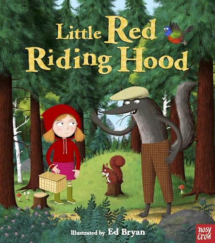 Fairy Tales: Little Red Riding Hood (Nosy Crow Fairy Tales)