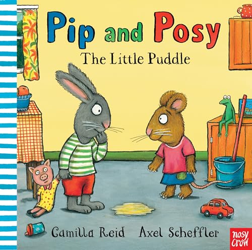 PIP AND POSY THE LITTLE PUDDLE