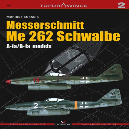 Messerschmitt Me 262 Schwalbe: A-1a/B-1a Models - TopdraWings 7002
