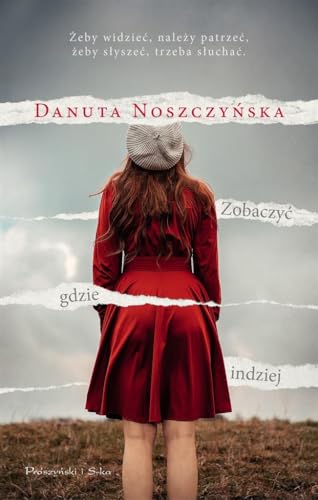 Zobaczyć gdzie indziej von Prószyński Media