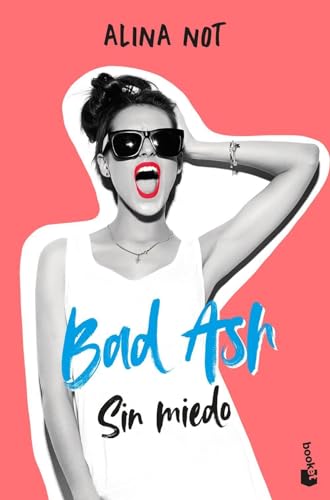 Bad ash Sin miedo (Novela, Band 2)