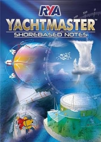 RYA Yachtmaster Shorebased Notes von Royal Yachting Association