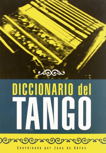 Diccionario del tango von Fundación SGAE