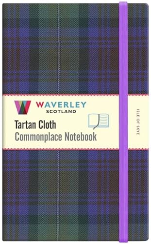 Isle of Skye Tartan: Waverley Scotland Large Tartan Cloth Commonplace Notebook (Waverley Genuine Scottish Tartan Notebook, Band 37)