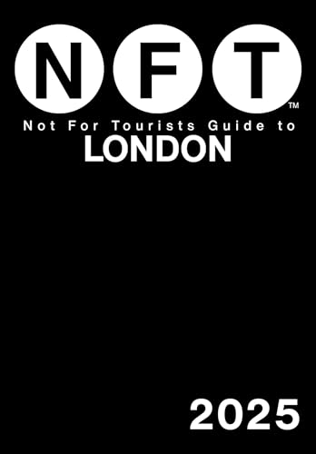 Not For Tourists Guide to London 2025 von Unknown