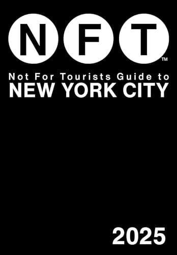 Not for Tourists Guide to New York City 2025 von Not For Tourists