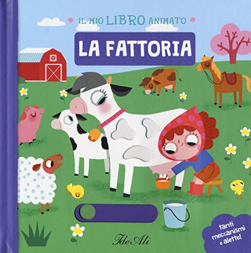 La fattoria. Il mio libro animato (Libri gioco) von IdeeAli