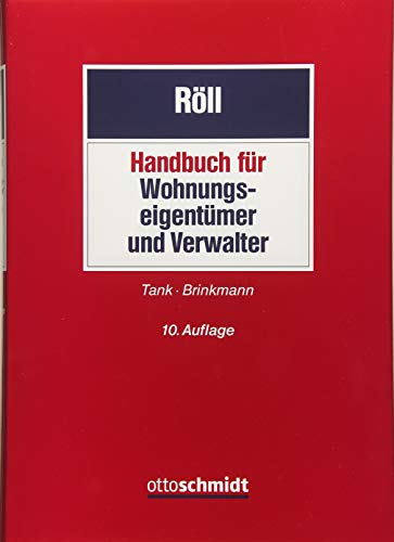 Handbuch für Wohnungseigentümer und Verwalter von Schmidt , Dr. Otto